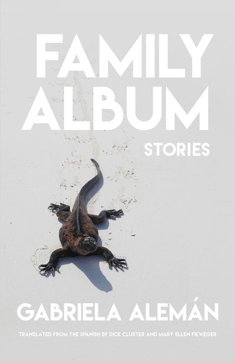 Gabriela Alemán: Family Album: Stories, Buch