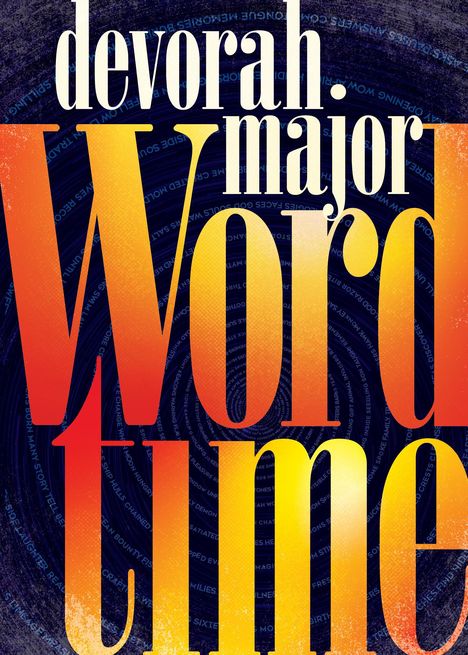 Devorah Major: Word Time, Buch