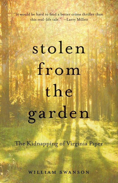 William Swanson: Stolen from the Garden, Buch