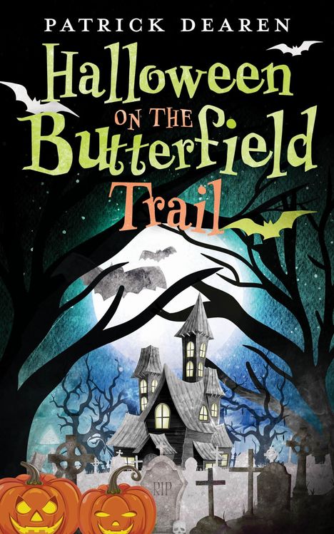 Patrick Dearen: Halloween on the Butterfield Trail, Buch