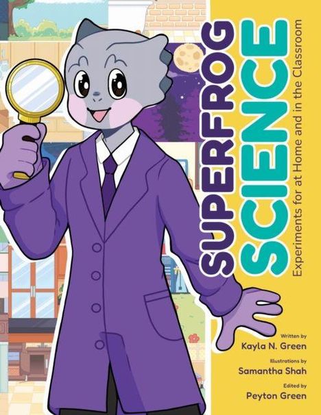 Text: "SUPERFROG SCIENCE. Experiments for at Home and in the Classroom." Figur in violettem Anzug hält eine Lupe.