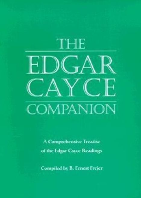 B. Ernest Frejer: The Edgar Cayce Companion: A Comprehensive Treatise of the Edgar Cayce Readings, Buch