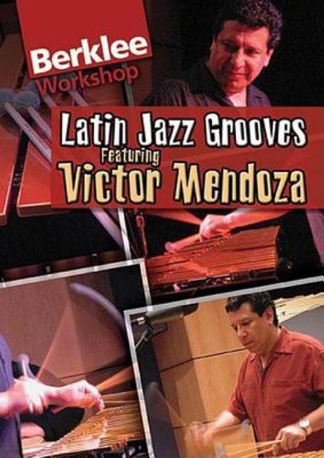 Victor Mendoza: Latin Jazz Grooves, DVD-Audio