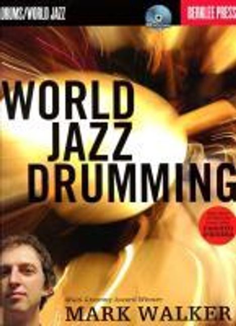 Mark Walker: World Jazz Drumming - Book/Online Audio by Mark Walker, Buch