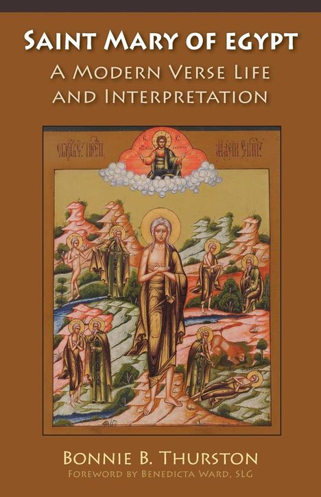 Bonnie B Thurston: Saint Mary of Egypt, Buch