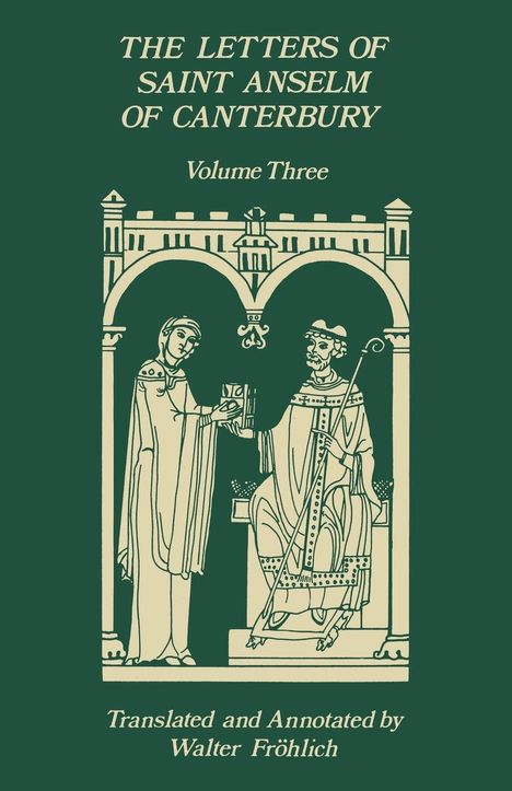 Anselm of Canterbury: The Letters of Saint Anselm of Canterbury, Buch