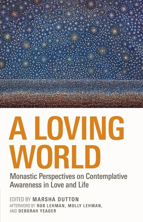 "A Loving World" in großer, orangefarbener Schrift. Oben eine dichte Ansammlung von Sternen in einem nächtlichen Himmel.