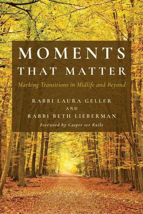 Rabbi Laura Geller: Moments That Matter, Buch