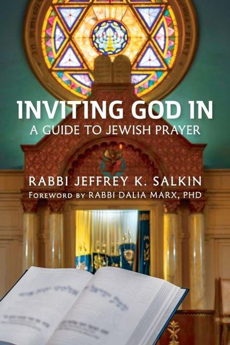 Rabbi Jeffrey K Salkin: Inviting God In, Buch