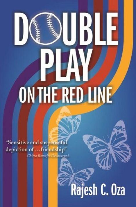 Rajesh C Oza: Double Play on the Red Line, Buch