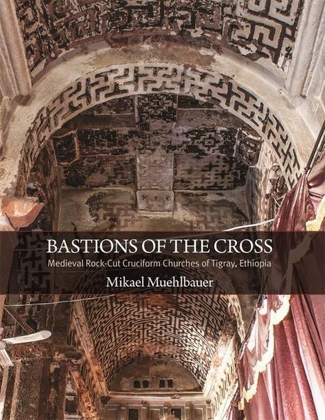 Mikael Muehlbauer: Bastions of the Cross, Buch