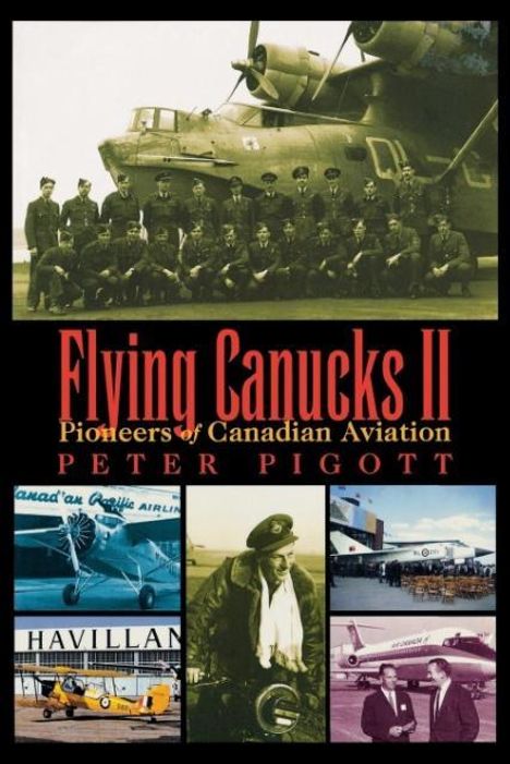 Peter Pigott: Flying Canucks II, Buch