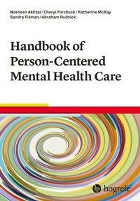 Nosheen Akhtar: Akhtar, N: Handbook of Person-Centered Mental Health Care, Buch