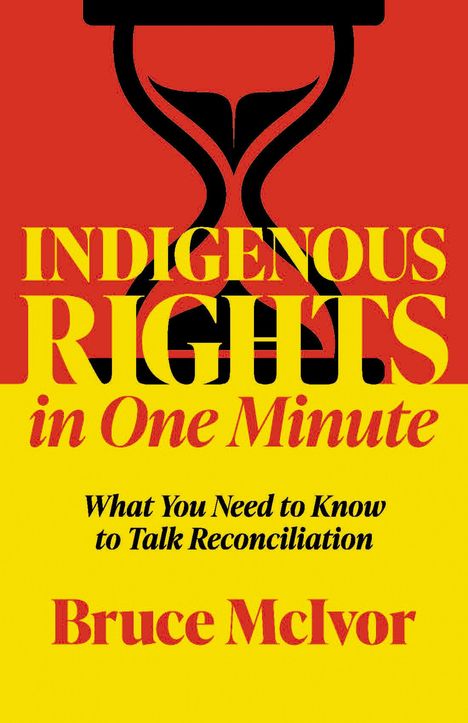 Bruce McIvor: Indigenous Rights in One Minute, Buch