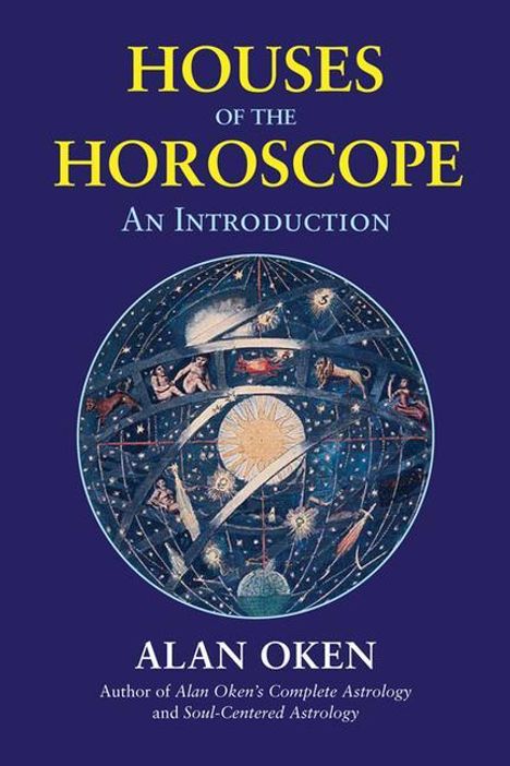 Alan Oken: Houses of the Horoscope, Buch