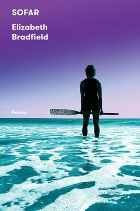 Elizabeth Bradfield: Sofar, Buch