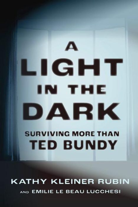 Kathy Kleiner Rubin: A Light in the Dark, Buch