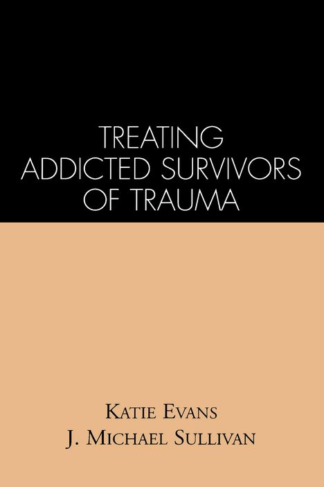 Katie Evans: Treating Addicted Survivors of Trauma, Buch