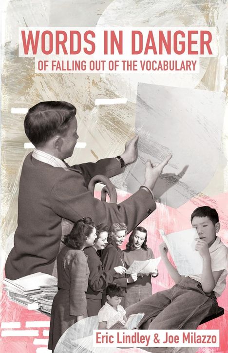 Eric Lindley: Words in Danger of Falling out of the Vocabulary, Buch