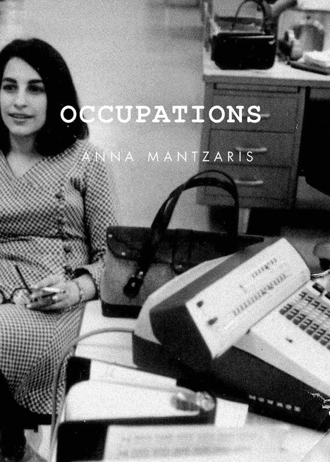 Anna Mantzaris: Occupations, Buch