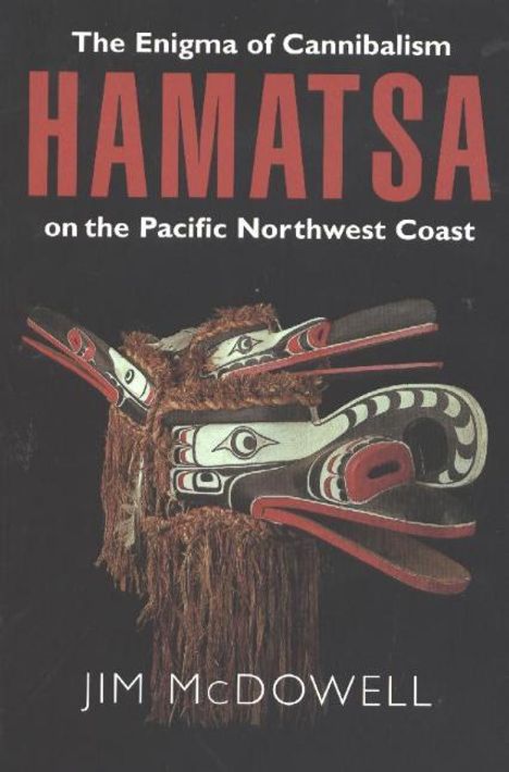 Jim Mcdowell: Hamatsa, Buch