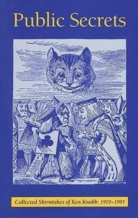 Ken Knabb: Public Secrets: Collected Skirmishes of Ken Knabb: 1970-1997, Buch