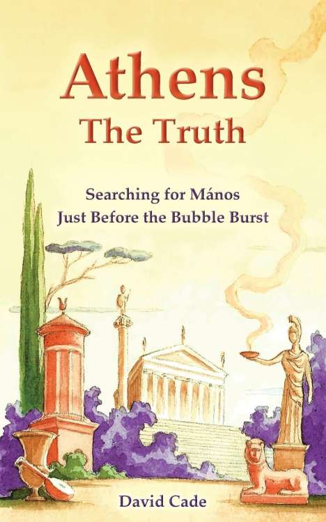 David Cade: Athens - The Truth, Buch