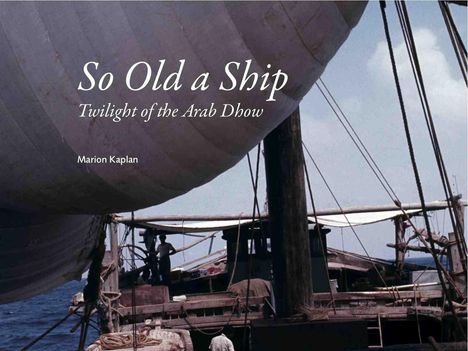 Marion Kaplan: So Old a Ship, Buch