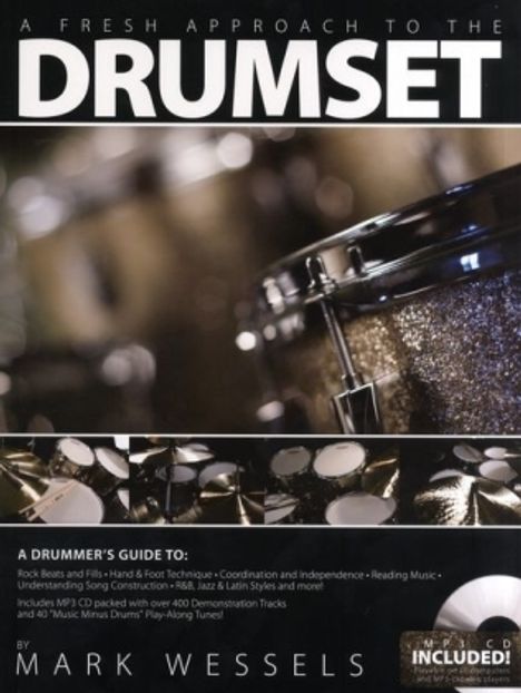 Mark Wessels: A Fresh Approach To The Drumset, Noten