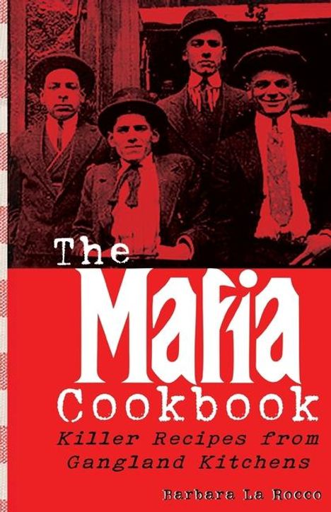 Barbara La Rocco: The Mafia Cookbook, Buch