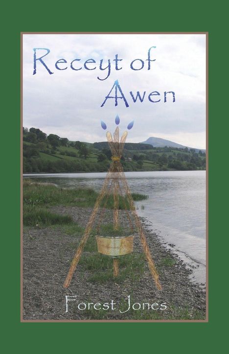 "Receyt of Awen" und "Forest Jones". Landschaftsfoto mit Flussufer, grünen Hügeln und einem Berg im Hintergrund, zentrales Symbol.