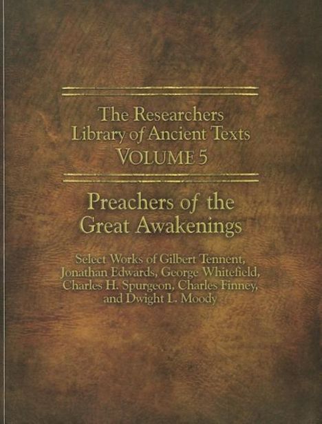 Gilbert Tennent: The Researchers Library of Ancient Texts - Volume V, Buch