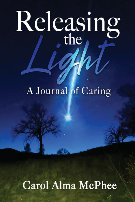 Carol Alma McPhee: Releasing the Light, Buch