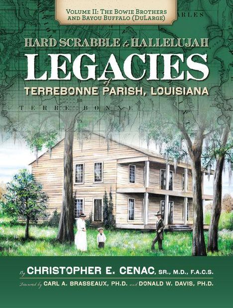 „Hard Scrabble to Hallelujah: Legacies of Terrebonne Parish, Louisiana“ von Christopher E. Cenac Sr. zeigt ein klassisches Haus und Menschen davor.