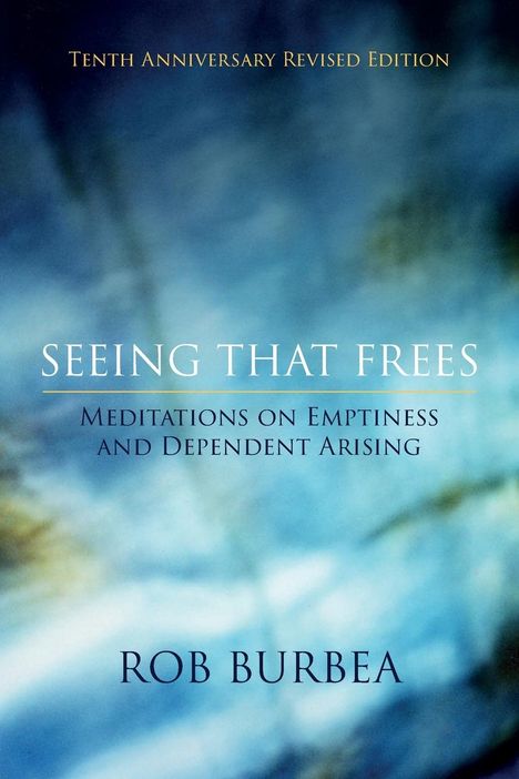 Rob Burbea: Seeing That Frees, Buch