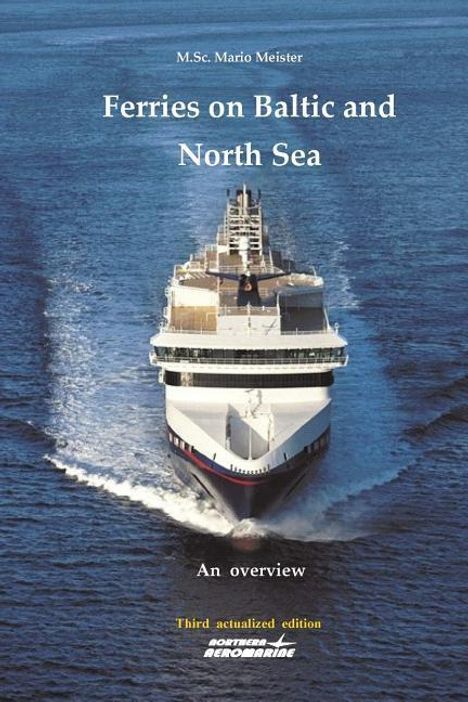 "Ferries on Baltic and North Sea: An overview." Ein großes Kreuzfahrtschiff fährt auf offenem Meer.