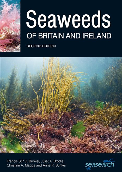 Francis Bunker: Seaweeds of Britain and Ireland, Buch