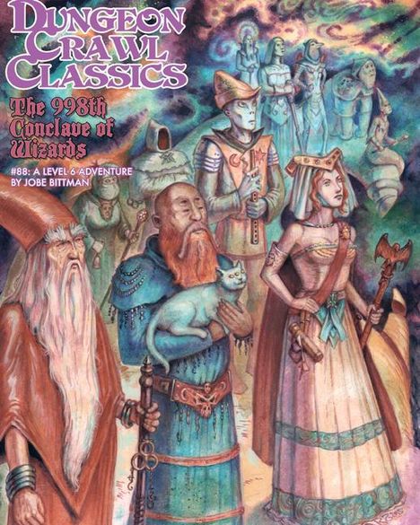 Jobe Bittman: Dungeon Crawl Classics #88: The 998th Conclave of Wizards, Buch