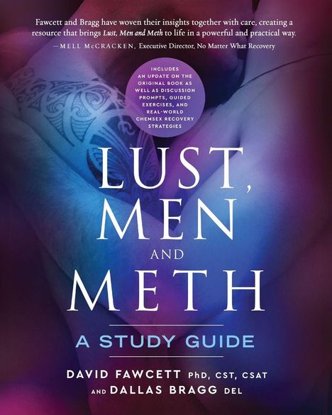 Buchcover "Lust, Men and Meth: A Study Guide" von David Fawcett und Dallas Bragg, mit Zitat von Mell McCracken.