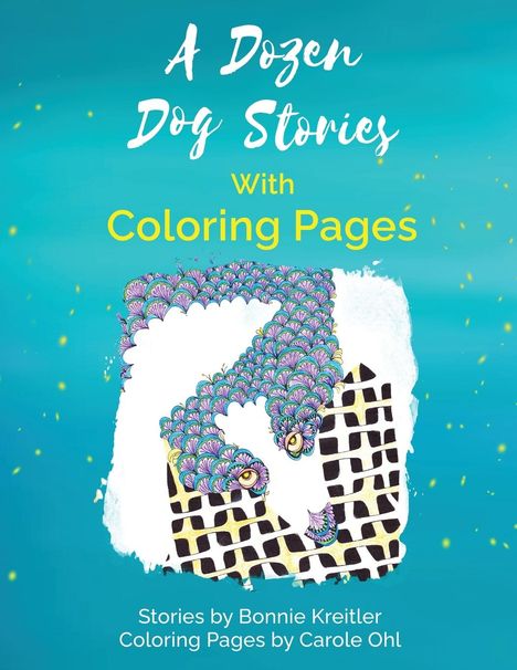 Bonnie Kreitler: A Dozen Dog Stories With Coloring Pages, Buch