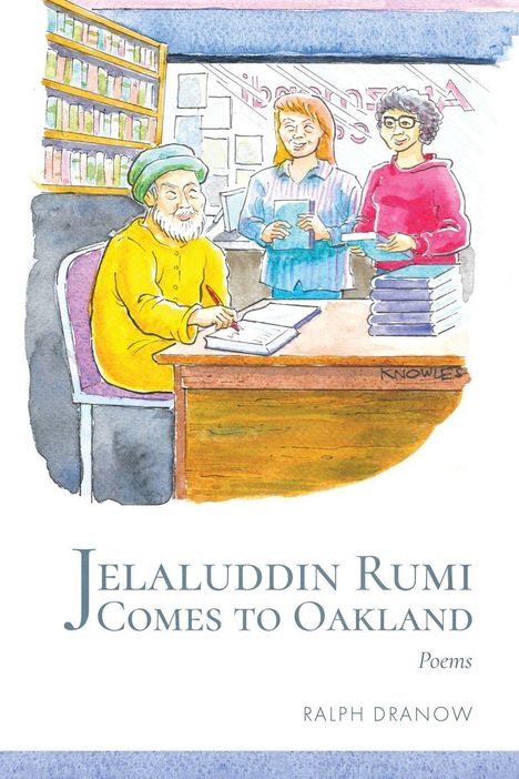 "Jelaluddin Rumi Comes to Oakland" und "Ralph Dranow". Illustration zeigt drei Personen in einer Bibliothek.