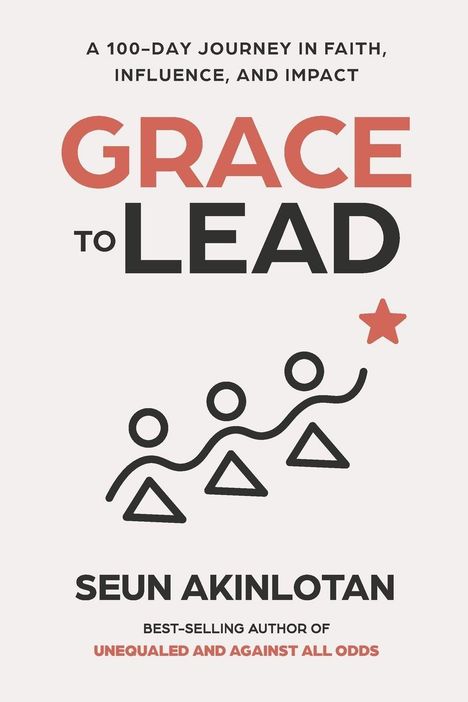 „GRACE TO LEAD“; Autor: Seun Akinlotan. Illustration von drei stilisierten Menschen, die einen Stern erreichen.