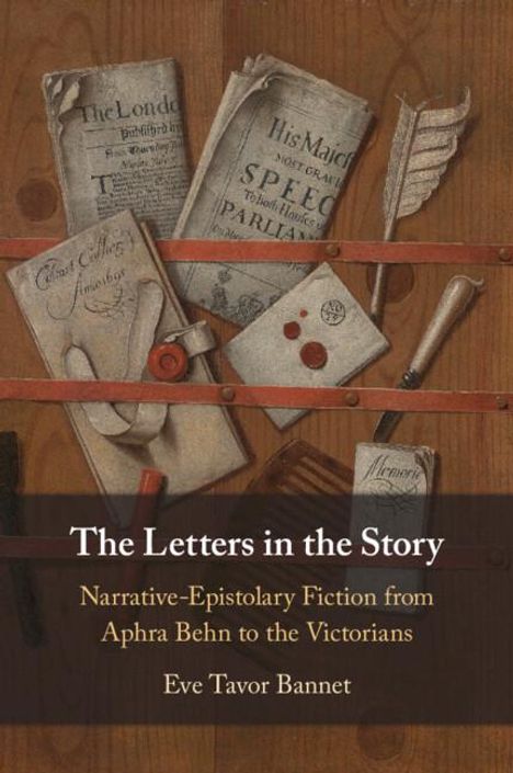 Eve Tavor Bannet: The Letters in the Story, Buch