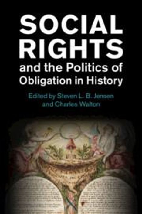 Social Rights and the Politics of Obligation in History, Buch