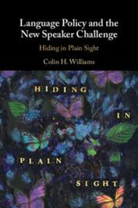 Colin H. Williams: Language Policy and the New Speaker Challenge, Buch