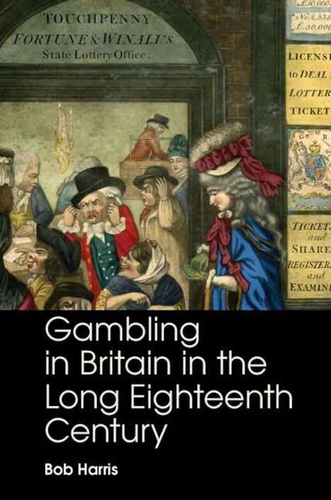 Bob Harris: Gambling in Britain in the Long Eighteenth Century, Buch