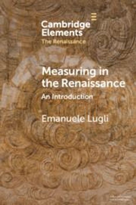 Emanuele Lugli: Measuring in the Renaissance, Buch