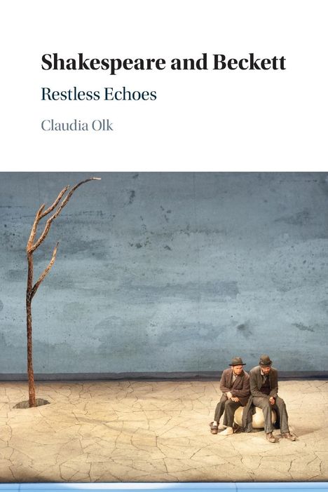 Claudia Olk: Shakespeare and Beckett, Buch
