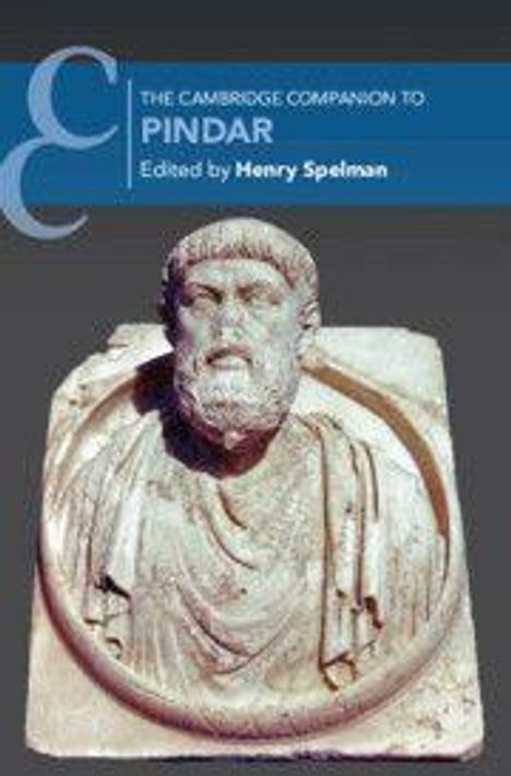 „THE CAMBRIDGE COMPANION TO PINDAR, Edited by Henry Spelman.“ Büste eines bärtigen Mannes in antikem Stil.
