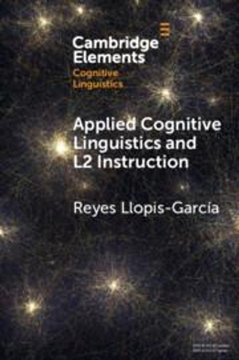 Reyes Llopis-Garcia: Applied Cognitive Linguistics and L2 Instruction, Buch